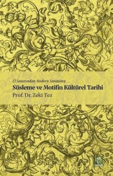 El Sanatından Modern Sanatlara Süsleme ve Motifin Kültürel Tarihi - 1