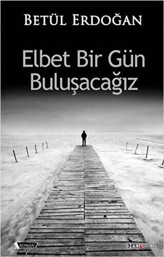 Elbet Bir Gün Buluşacağız - 1