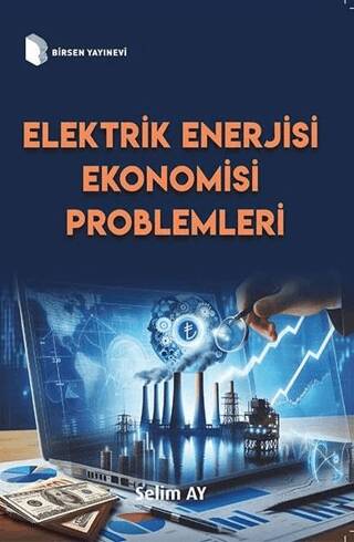 Elektrik Enerjisi Ekonomisi Problemleri - 1