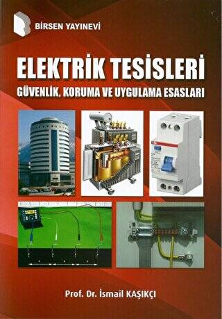 Elektrik Tesisleri Güvenlik, Koruma ve Uygulama Esasları - 1