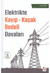 Elektrikte Kayıp - Kaçak Bedeli Davaları - 1