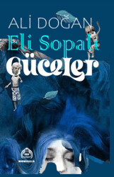 Eli Sopalı Cüceler - 1