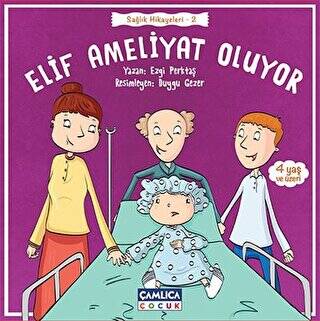 Elif Ameliyat Oluyor - 1