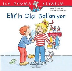 Elif’in Dişi Sallanıyor - 1