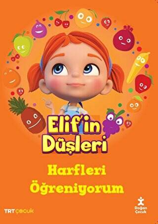 Elif`in Düşleri - Harfleri Öğreniyorum - 1