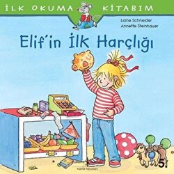 Elif’in İlk Harçlığı - İlk Okuma Kitabım - 1