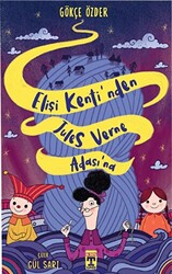 Elişi Kenti`nden Jules Verne Adası`na - 1