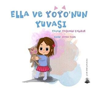 Ella ve Yoyo’nun Yuvası - 1