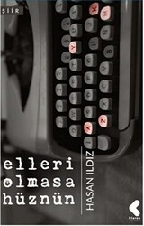 Elleri Olmasa Hüznün - 1