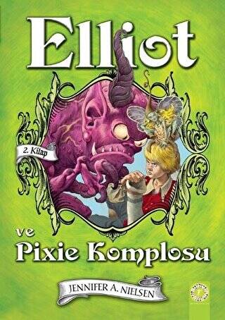 Elliot ve Pixie Komplosu 2. Kitap - 1