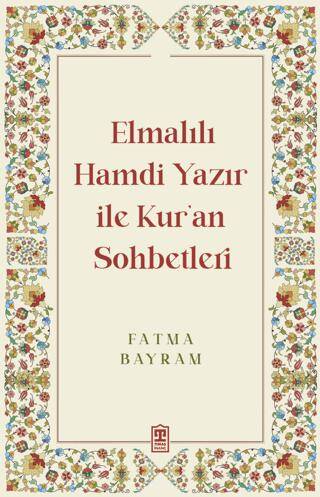 Elmalılı Hamdi Yazır ile Kur`an Sohbetleri - 1