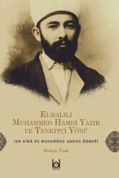 Elmalılı Muhammed Hamdi Yazır ve Tenkitçi Yönü - 1