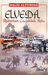 Elveda Ruhumun Çocukluk Aşkı - 1