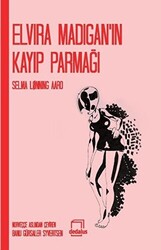 Elvira Madigan’ın Kayıp Parmağı - 1