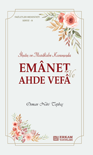 Emanet ve Ahde Vefa - 1