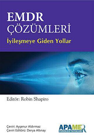 EMDR Çözümleri İyileşmeye Giden Yollar - 1