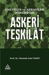 Emeviler ve Abbasiler Döneminde Askeri Teşkilat - 1