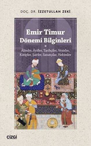 Emir Timur Dönemi Bilginleri - 1