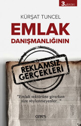 Emlak Danışmanlığının Reklamsız Gerçekleri - 1