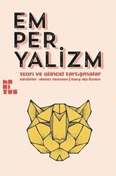 Emperyalizm - Teori ve Güncel Tartışmalar - 1