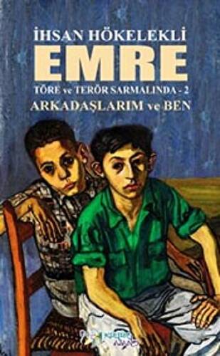 Emre - Arkadaşlarım ve Ben - 1