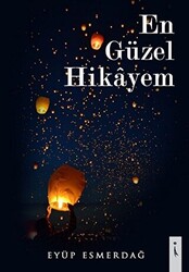 En Güzel Hikayem - 1