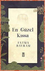 En Güzel Kıssa - 1