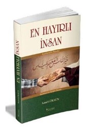 En Hayırlı İnsan - 1