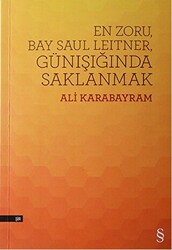 En Zoru, Bay Saul Leitner, Günışığında Saklanmak - 1