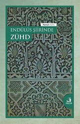 Endülüs Şiirinde Zühd - 1