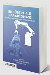 Endüstri 4.0 Paradigması: İşletme Fonksiyonlarının Dijital Dönüşümü - 1