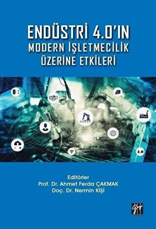 Endüstri 4.0`ın Modern İşletmecilik Üzerine Etkileri - 1