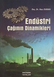 Endüstri Çağının Dinamikleri - 1