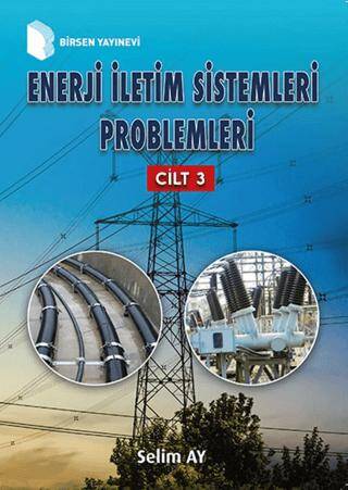 Enerji İletim Sistemleri Problemleri Cilt 3 - 1