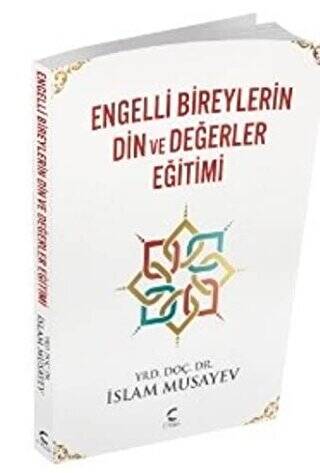 Engelli Bireylerin Din ve Değerler Eğitimi - 1