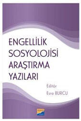 Engellilik Sosyolojisi Araştırma Yazıları - 1