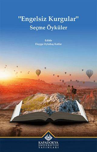 Engelsiz Kurgular - Seçme Öyküler - 1