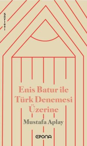 Enis Batur ile Türk Denemesi Üzerine - 1