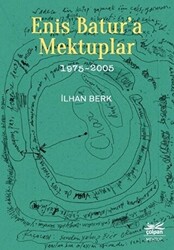 Enis Batur’a Mektuplar 1975-2005 - 1