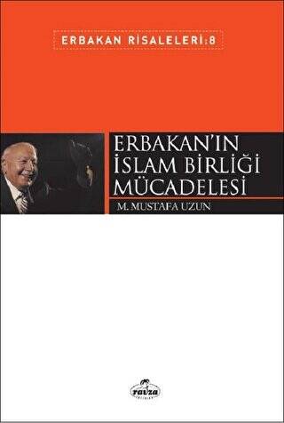 Erbakan`ın İslam Birliği Mücadelesi - 1