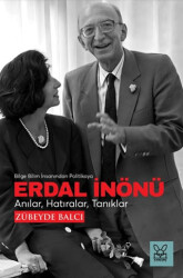 Erdal İnönü Bilge Bilim İnsanından Politikaya - 1