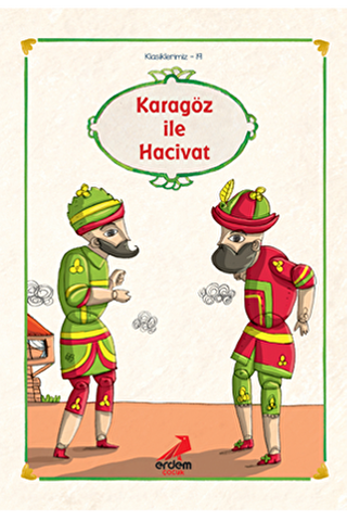 Erdem Çocuk Klasikleri - Karagöz ile Hacivat - 1