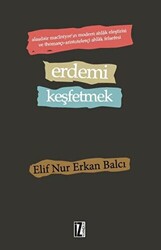 Erdemi Keşfetmek - 1