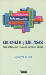 Erdemli Kişilik İnşası - 1