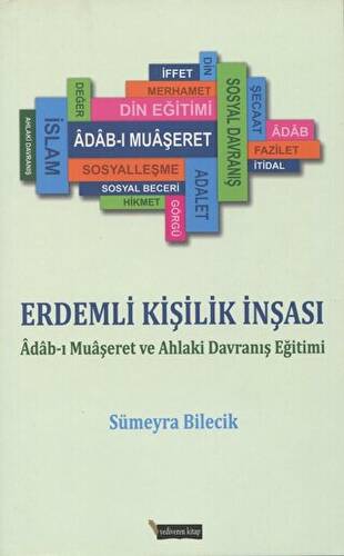 Erdemli Kişilik İnşası - 1