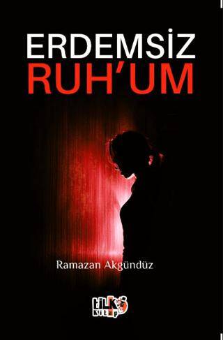 Erdemsiz Ruhum - 1