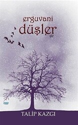 Erguvani Düşler - 1