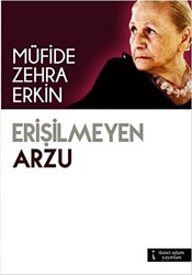 Erişilmeyen Arzu - 1