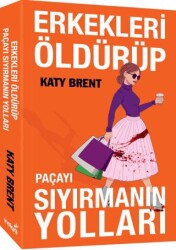 Erkekleri Öldürüp Paçayı Sıyırmanın Yolları - 1