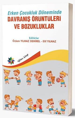 Erken Çocukluk Döneminde Davranış Örüntüleri Ve Bozukluklar - 1